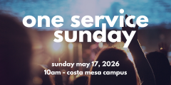 ONE SERVICE SUNDAY 5.17.26 webslider